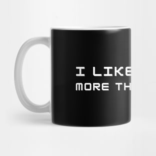 I Like Coding More Than People Web Developer Funny Pun Mug